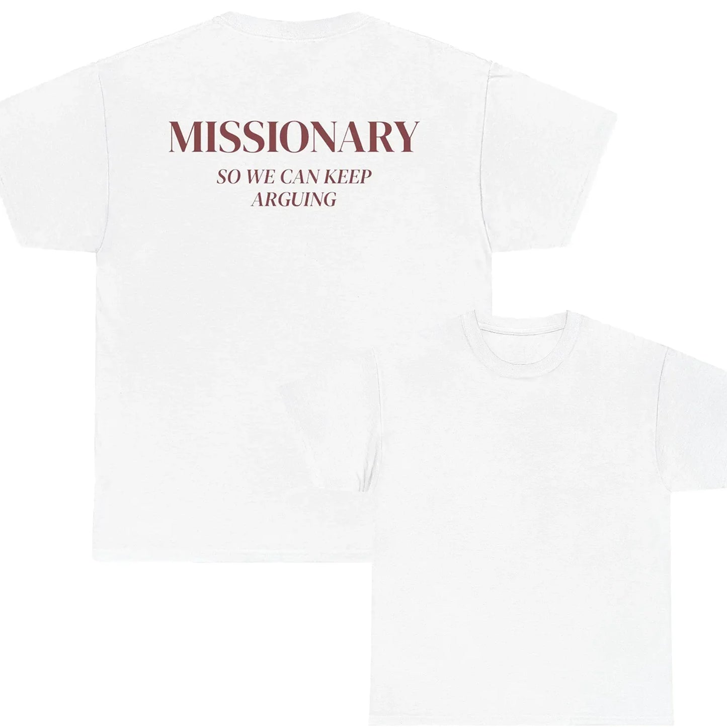 Missionary So We Can Keep Arguing T-shirt Summer Men's Tracksuit Harajuku Casual Sportswear Crew Neck Pullover Short Sleeve Tops