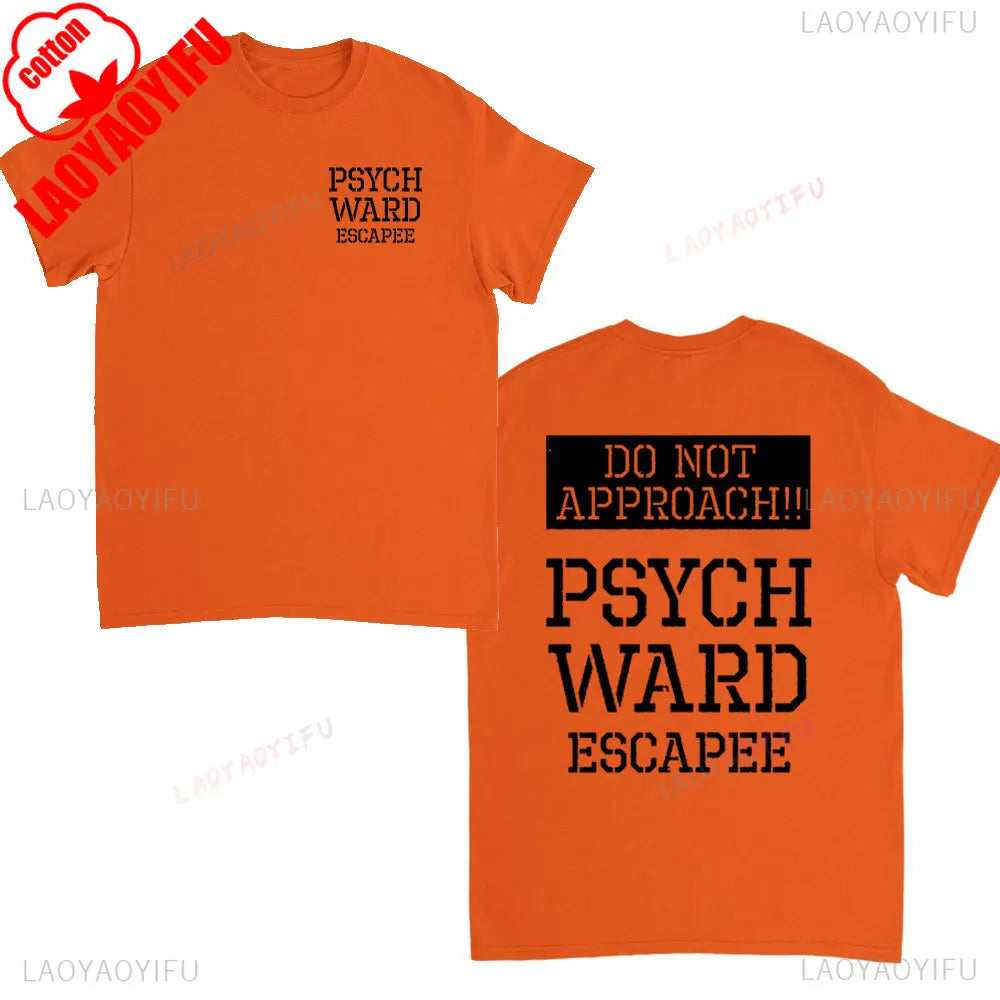 Ward Mental Prison Inmate Novelty Funny Unisex Crewneck T-shirt Summer Fashion Casual Print Tops Cotton Soft Tee