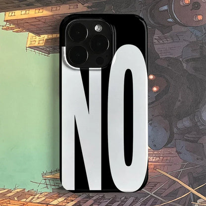 NO And YES Personalized Art Black And White Letters Phone Case For IPhone 16 15 14 13 12 11 Pro Max X XS XR 7 8 Plus Cover Case