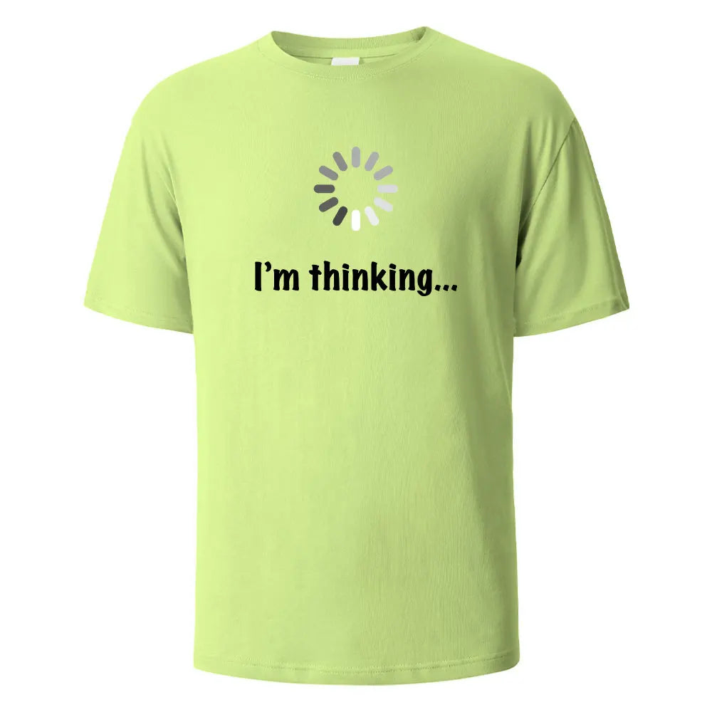 I‘m Thinking Funny Print T-Shirt Summer Tees For Men Women 100% Cotton O-neck Oversize Casual Short sleeved Streetwear Basic Top