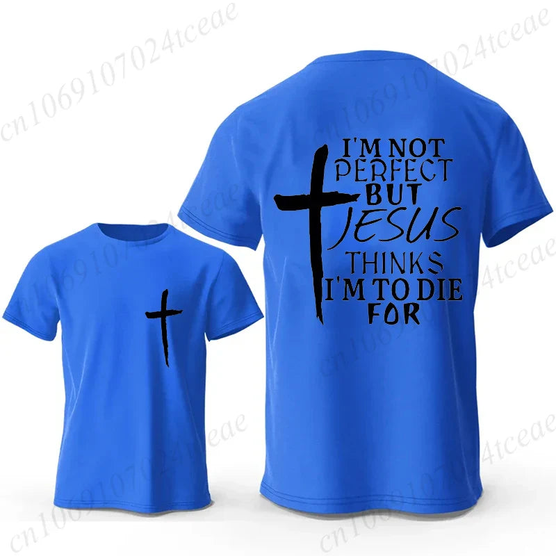 I'm Not Perfect But Jesus Printed Men T Shirt Christian Faith Print Shirt Casual Short Sleeve Tee Streetwear Oversize T-shirt