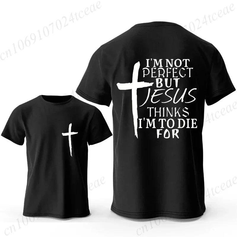 I'm Not Perfect But Jesus Printed Men T Shirt Christian Faith Print Shirt Casual Short Sleeve Tee Streetwear Oversize T-shirt