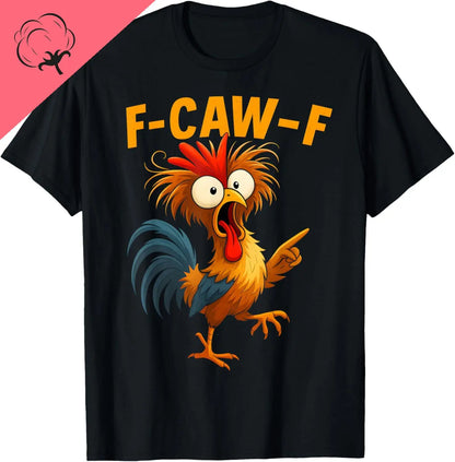 F Caw F Rooster Funny Bird Fcawf Chicken Whisperer Fawk Off T-Shirt Mens Clothing Print on Demand Cotton Vintage Clothes