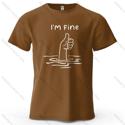 I'm Fine Funny Printed Men's T-Shirt 100% Cotton Oversized Minimalist Cartoon Graphic Tees for Women Tops Tees Streetwear