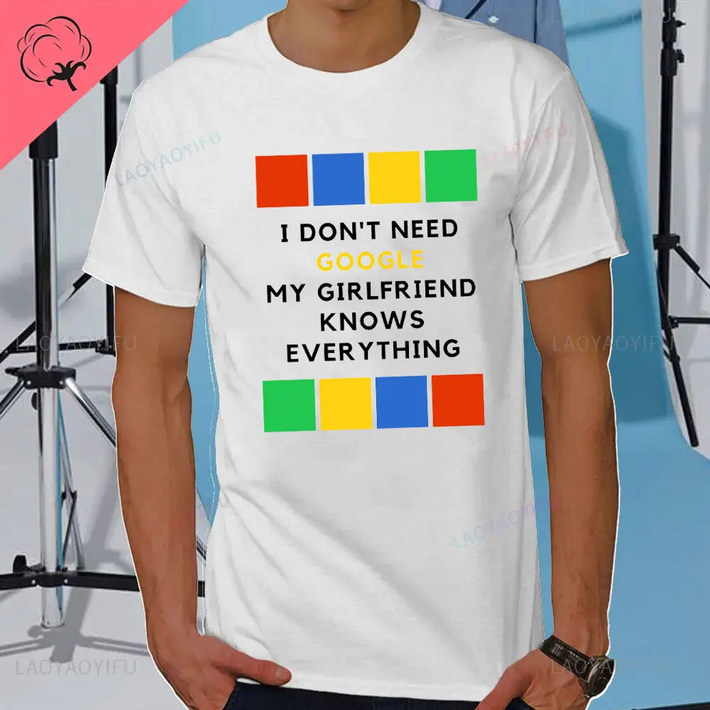 I DON'T NEED GOOGLE MY WIFE KNOWS EVERYTHING MALE ADULTS T SHIRT  GIFT FUNNY Short Sleeves for Men in Summer Fashion tops