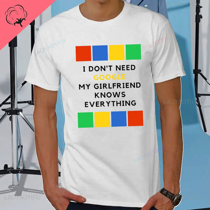 I DON'T NEED GOOGLE MY WIFE KNOWS EVERYTHING MALE ADULTS T SHIRT  GIFT FUNNY Short Sleeves for Men in Summer Fashion tops
