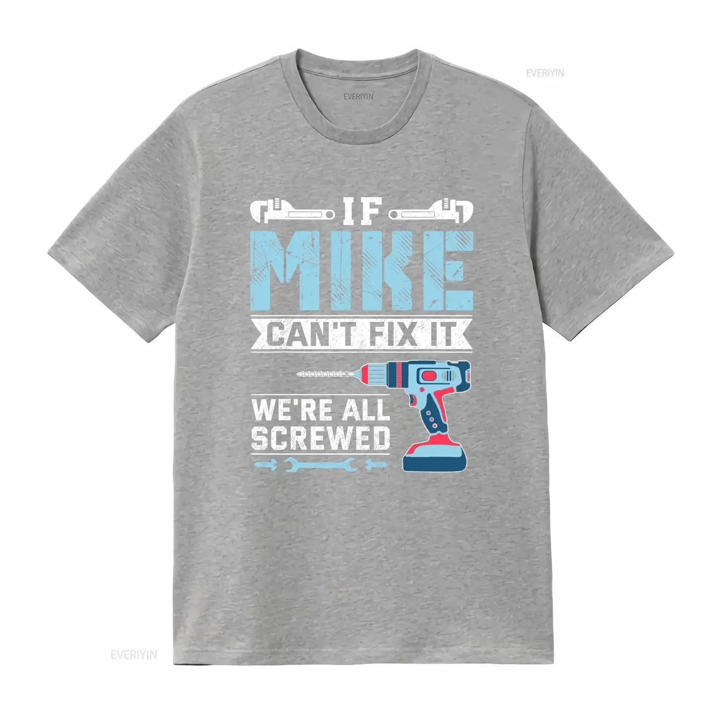 Mens If Mike can t fix it handyman repair man Shirt vintage Washed Top For Everyday Wear Casual fashion Soft Versatile graphic