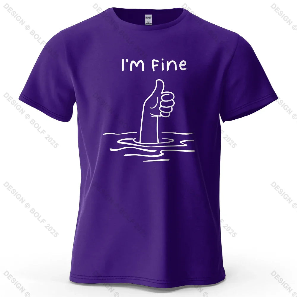 I'm Fine Funny Printed Men's T-Shirt 100% Cotton Oversized Minimalist Cartoon Graphic Tees for Women Tops Tees Streetwear