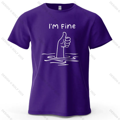 I'm Fine Funny Printed Men's T-Shirt 100% Cotton Oversized Minimalist Cartoon Graphic Tees for Women Tops Tees Streetwear