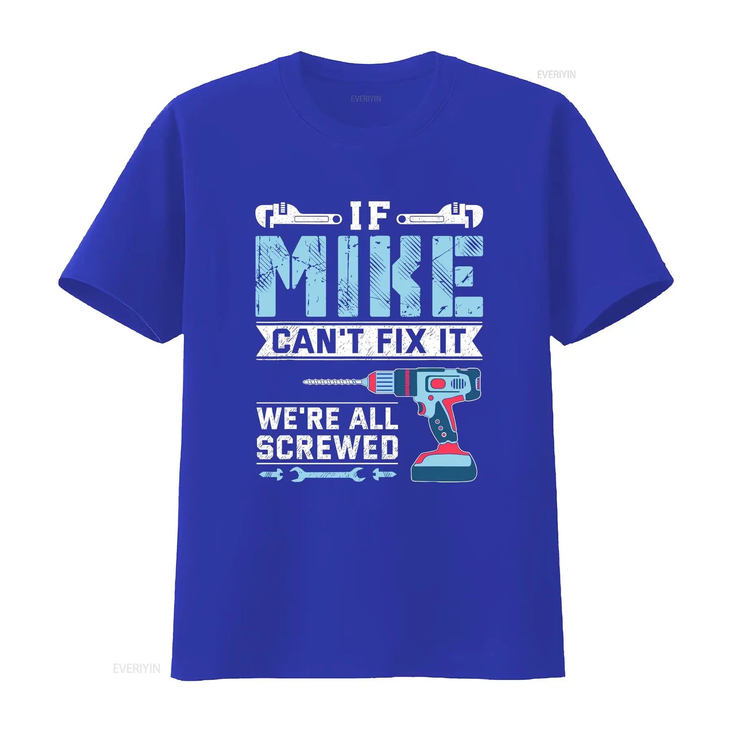 Mens If Mike can t fix it handyman repair man Shirt vintage Washed Top For Everyday Wear Casual fashion Soft Versatile graphic