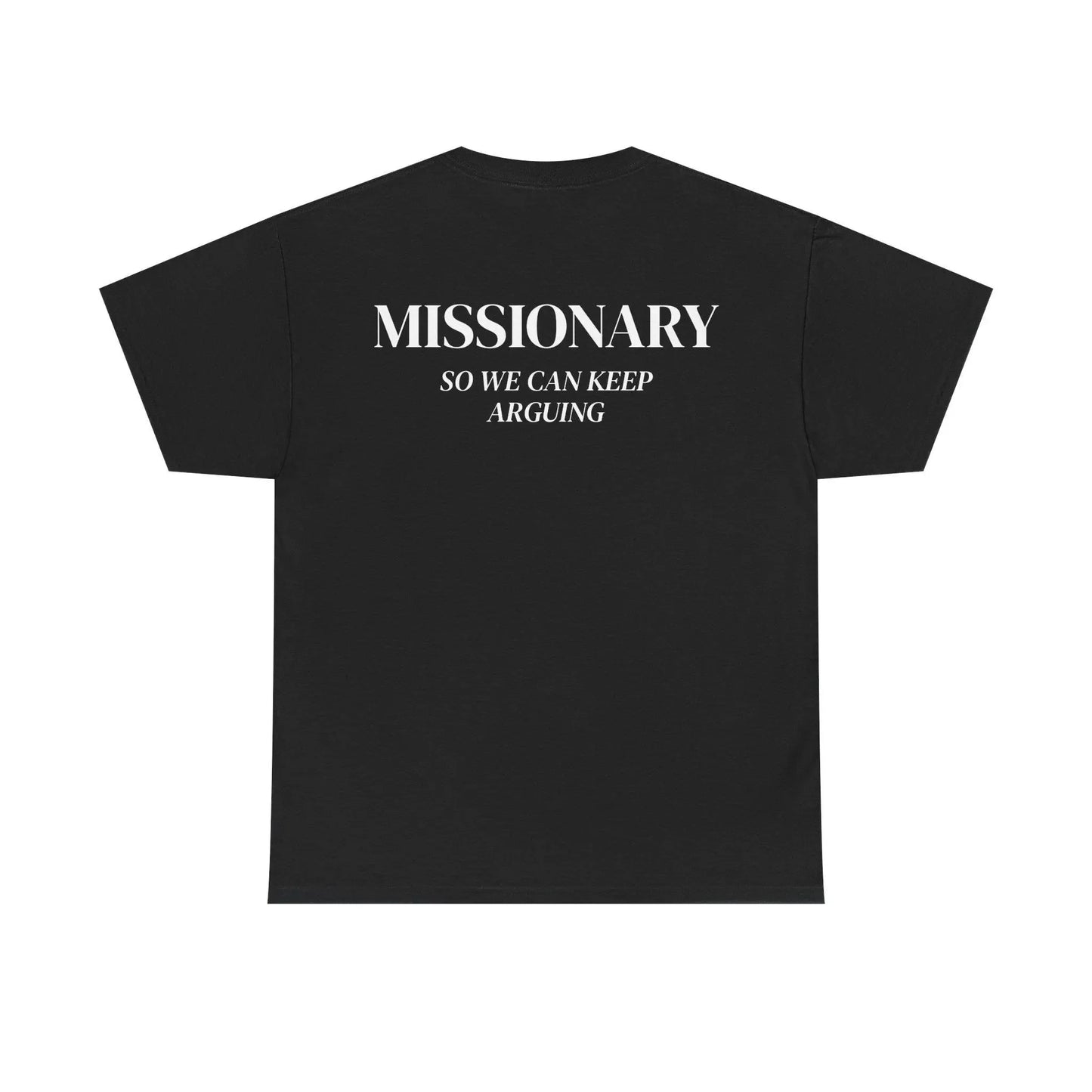 Missionary So We Can Keep Arguing T-shirt Summer Men's Tracksuit Harajuku Casual Sportswear Crew Neck Pullover Short Sleeve Tops