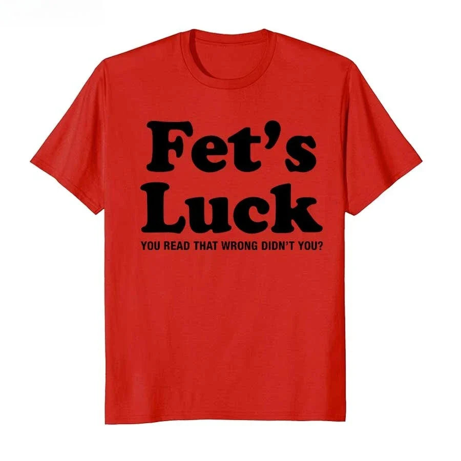 Funny Fets Luck Printed T-shirt Men Women 2026 Summer Pure Cotton T Shirts Short Sleeve Tops T-shirt for Men Women Cotton Tops