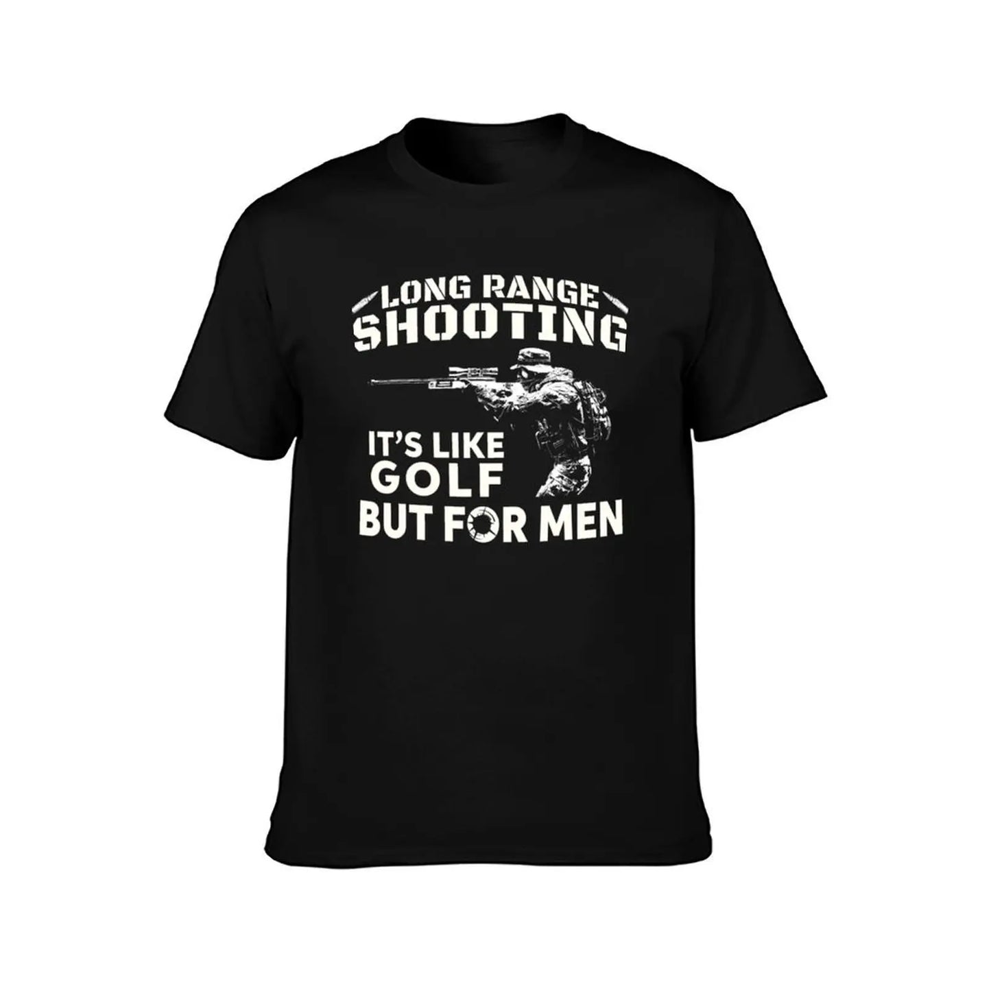 Long Range Shooting Its Like Golf But For T-Shirt tees blanks animal prinfor boys sublime mens clothes