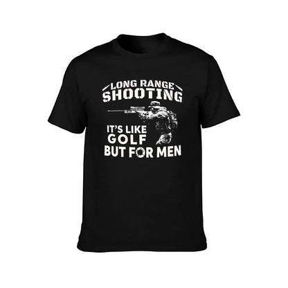 Long Range Shooting Its Like Golf But For T-Shirt tees blanks animal prinfor boys sublime mens clothes