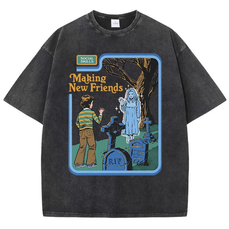 Social Skills Making New Friends Washed Retro Male Women T-Shirts Hip Hop Breathable Tops Casual T Shirt Oversized Cotton T-Shir