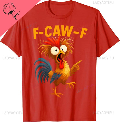 F Caw F Rooster Funny Bird Fcawf Chicken Whisperer Fawk Off T-Shirt Mens Clothing Print on Demand Cotton Vintage Clothes