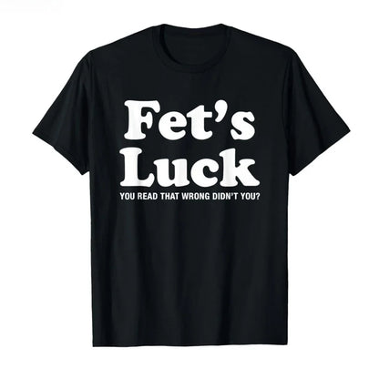 Funny Fets Luck Printed T-shirt Men Women 2026 Summer Pure Cotton T Shirts Short Sleeve Tops T-shirt for Men Women Cotton Tops