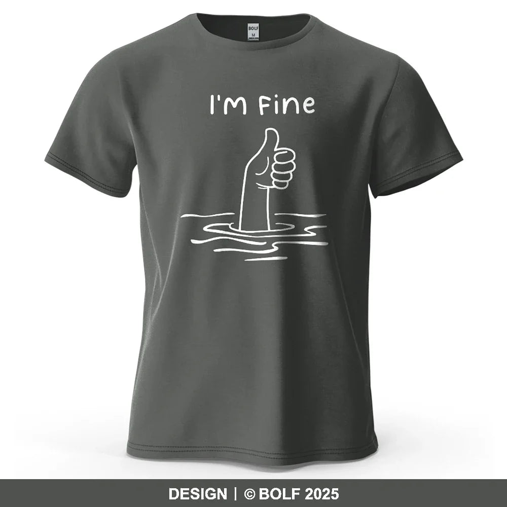 I'm Fine Funny Printed Men's T-Shirt 100% Cotton Oversized Minimalist Cartoon Graphic Tees for Women Tops Tees Streetwear