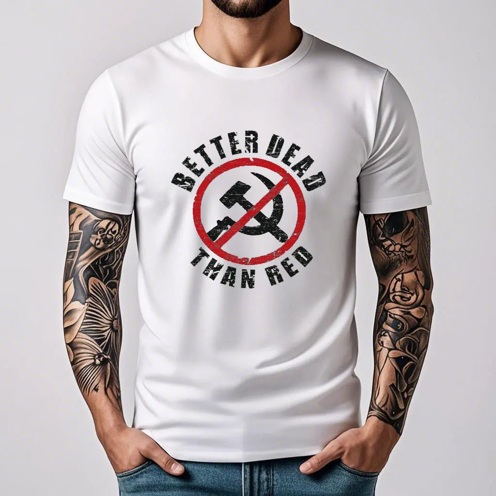 Patriotic Better Dead Than Red Anti Communist Funny Joke Retro Men Black T-Shirt Graphic T Shirts Streetwear Cotton Short-sleev