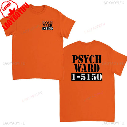 Ward Mental Prison Inmate Novelty Funny Unisex Crewneck T-shirt Summer Fashion Casual Print Tops Cotton Soft Tee