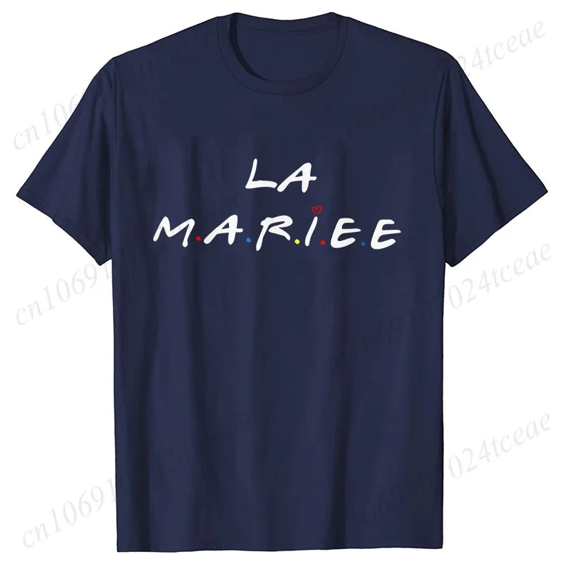 Friends Bachelorette EVJF Party T-shirt French Girls Single Farewell Tops Team Bride Bridesmaid Tees Bridal Shower Wedding Shirt