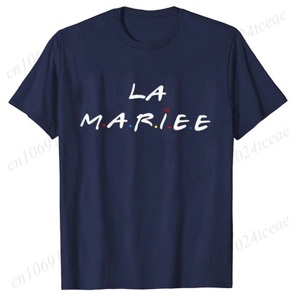 Friends Bachelorette EVJF Party T-shirt French Girls Single Farewell Tops Team Bride Bridesmaid Tees Bridal Shower Wedding Shirt