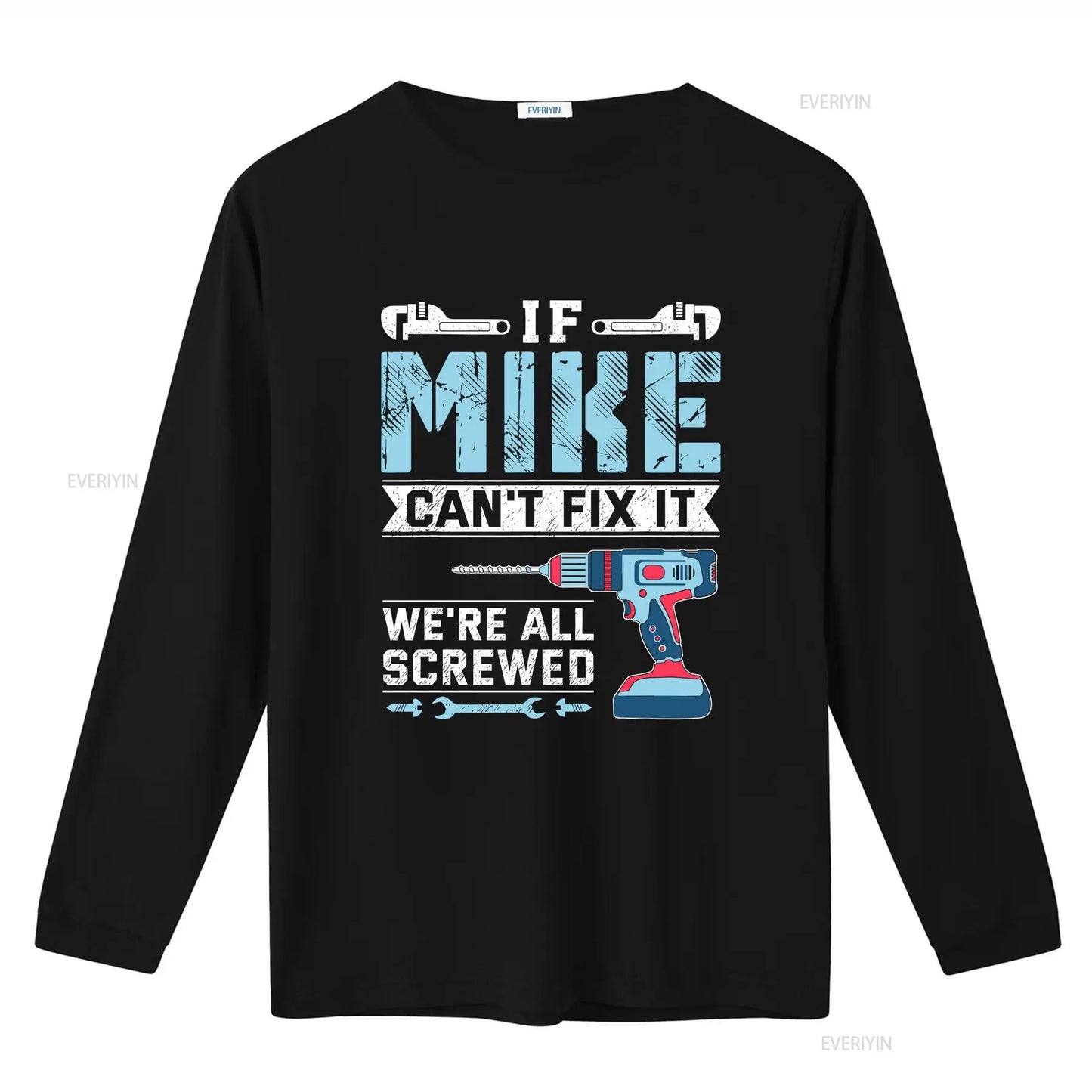 Mens If Mike can t fix it handyman repair man Shirt vintage Washed Top For Everyday Wear Casual fashion Soft Versatile graphic