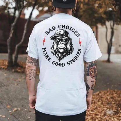 2026 Bad Choices Make Good Stories Chimpanz Cotton T-Shirt, Men's Tshirt ,2026 New Cotton T-shirt   Motorcycle Riding T-shirt