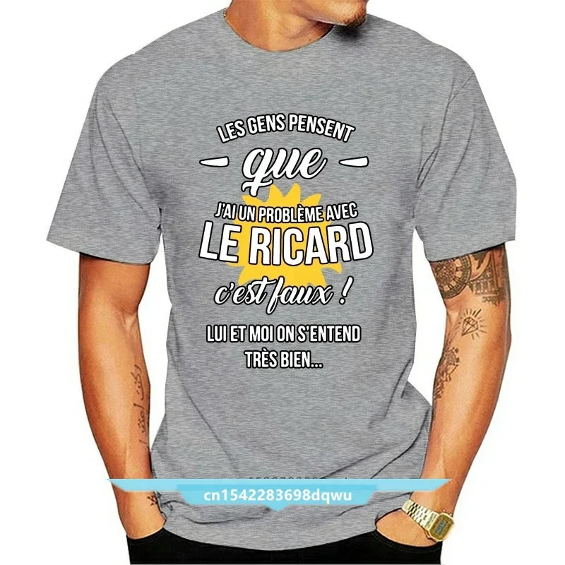 Les Gens Pensent Gue J Ai Un Probleme Avec Le Ricarrdd T Shirt Design Famous Natural Custom Tshirt Euro Size Top Tee New Arrival