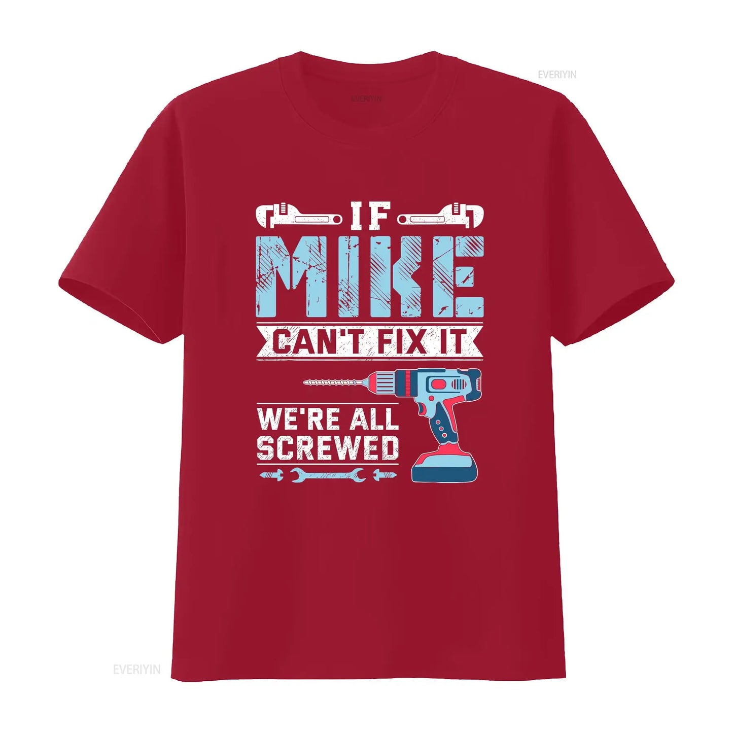 Mens If Mike can t fix it handyman repair man Shirt vintage Washed Top For Everyday Wear Casual fashion Soft Versatile graphic