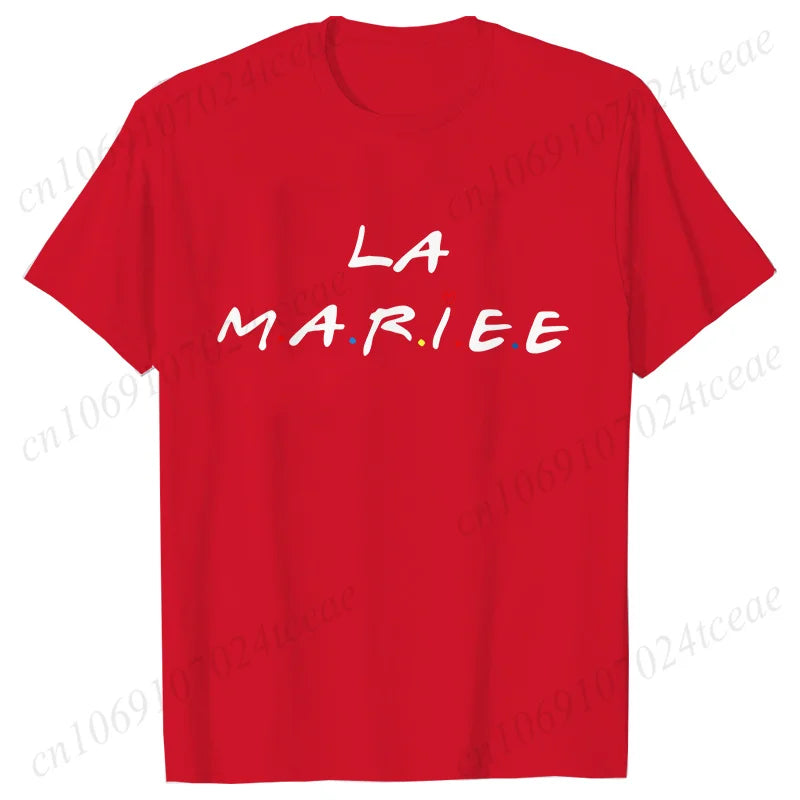 Friends Bachelorette EVJF Party T-shirt French Girls Single Farewell Tops Team Bride Bridesmaid Tees Bridal Shower Wedding Shirt