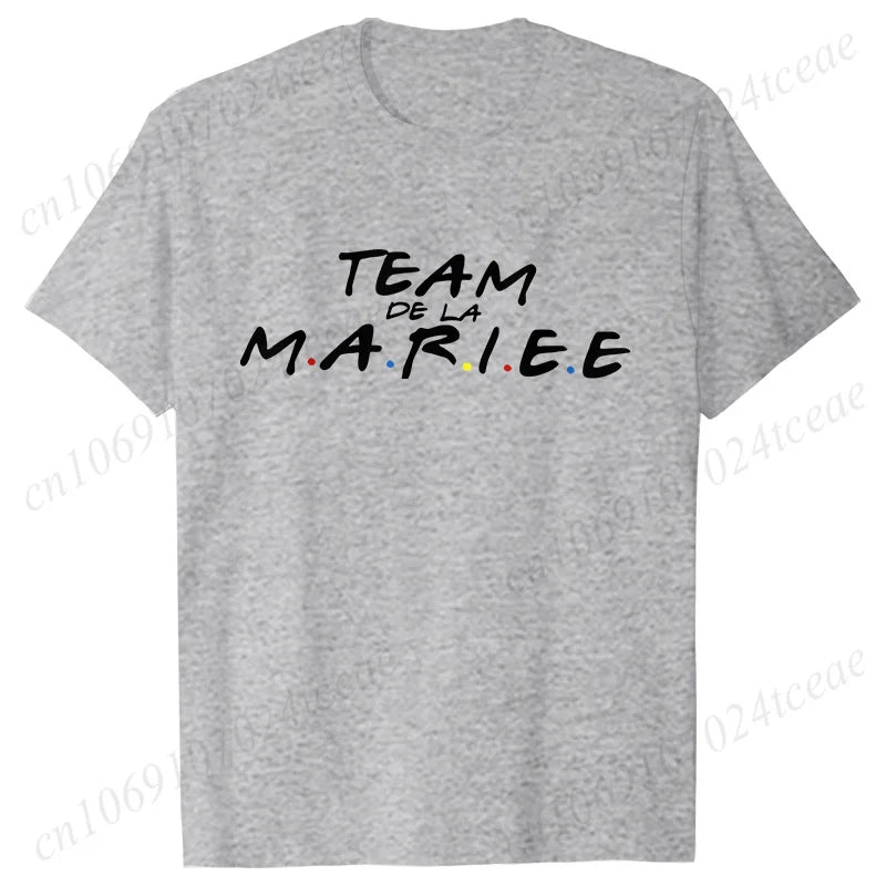 Friends Bachelorette EVJF Party T-shirt French Girls Single Farewell Tops Team Bride Bridesmaid Tees Bridal Shower Wedding Shirt