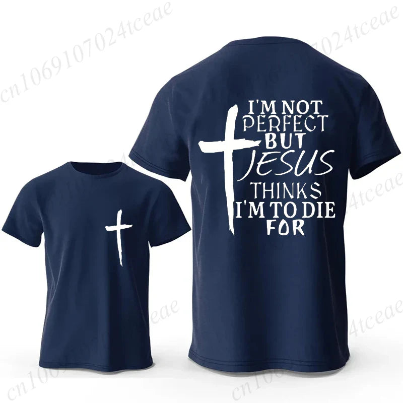 I'm Not Perfect But Jesus Printed Men T Shirt Christian Faith Print Shirt Casual Short Sleeve Tee Streetwear Oversize T-shirt