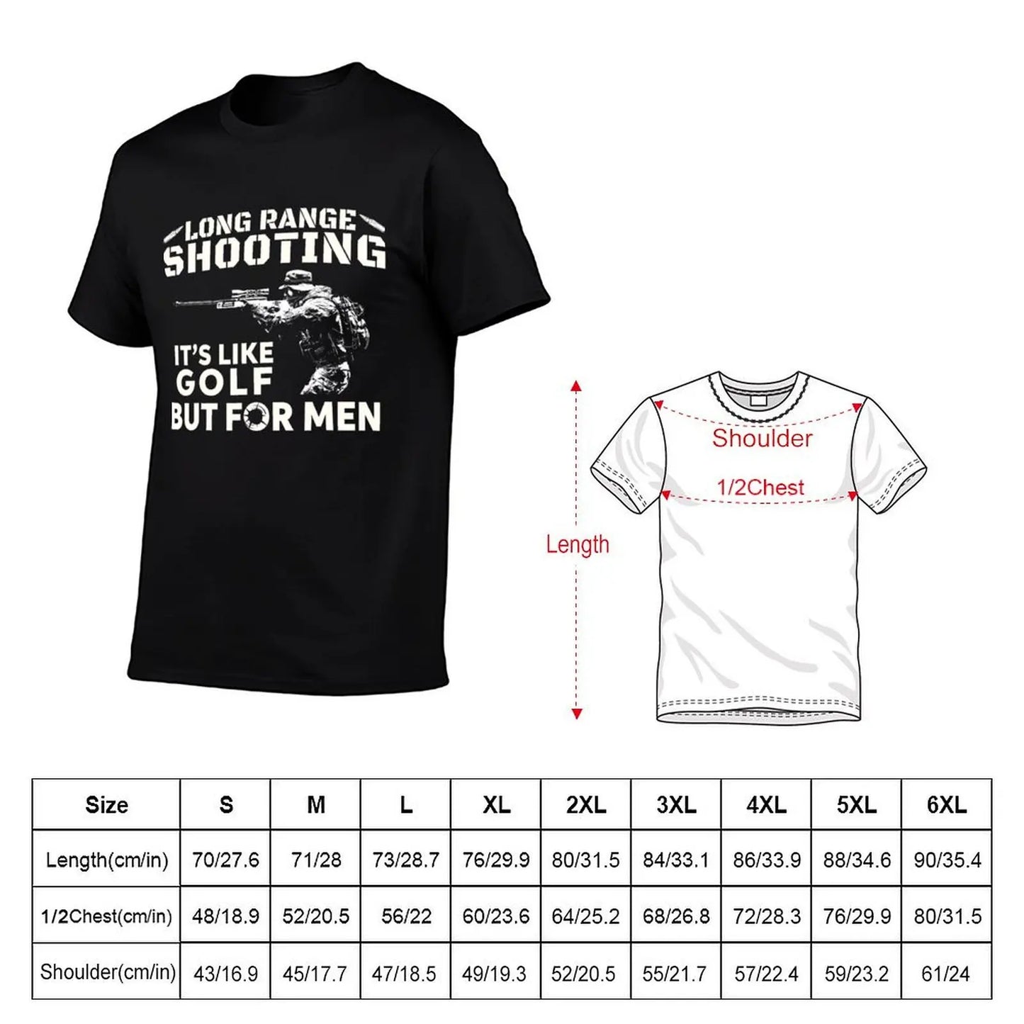 Long Range Shooting Its Like Golf But For T-Shirt tees blanks animal prinfor boys sublime mens clothes
