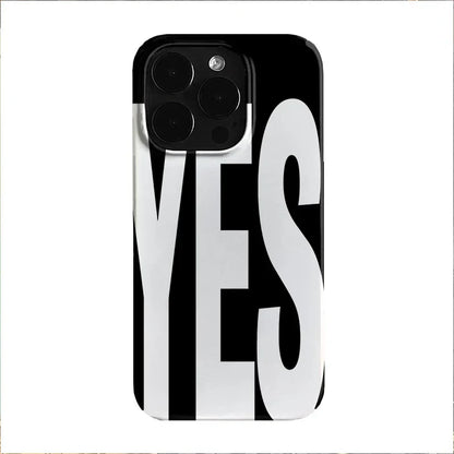 NO And YES Personalized Art Black And White Letters Phone Case For IPhone 16 15 14 13 12 11 Pro Max X XS XR 7 8 Plus Cover Case